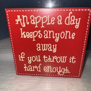 Humorous Red Apple Quote Sign